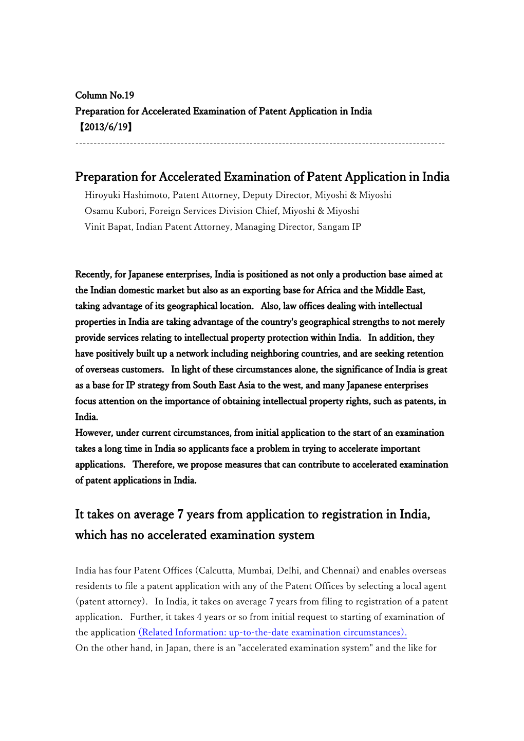 Preparation for Accelerated Examination of Patent Application in India It Takes on Average 7 Years from Application to Registrat