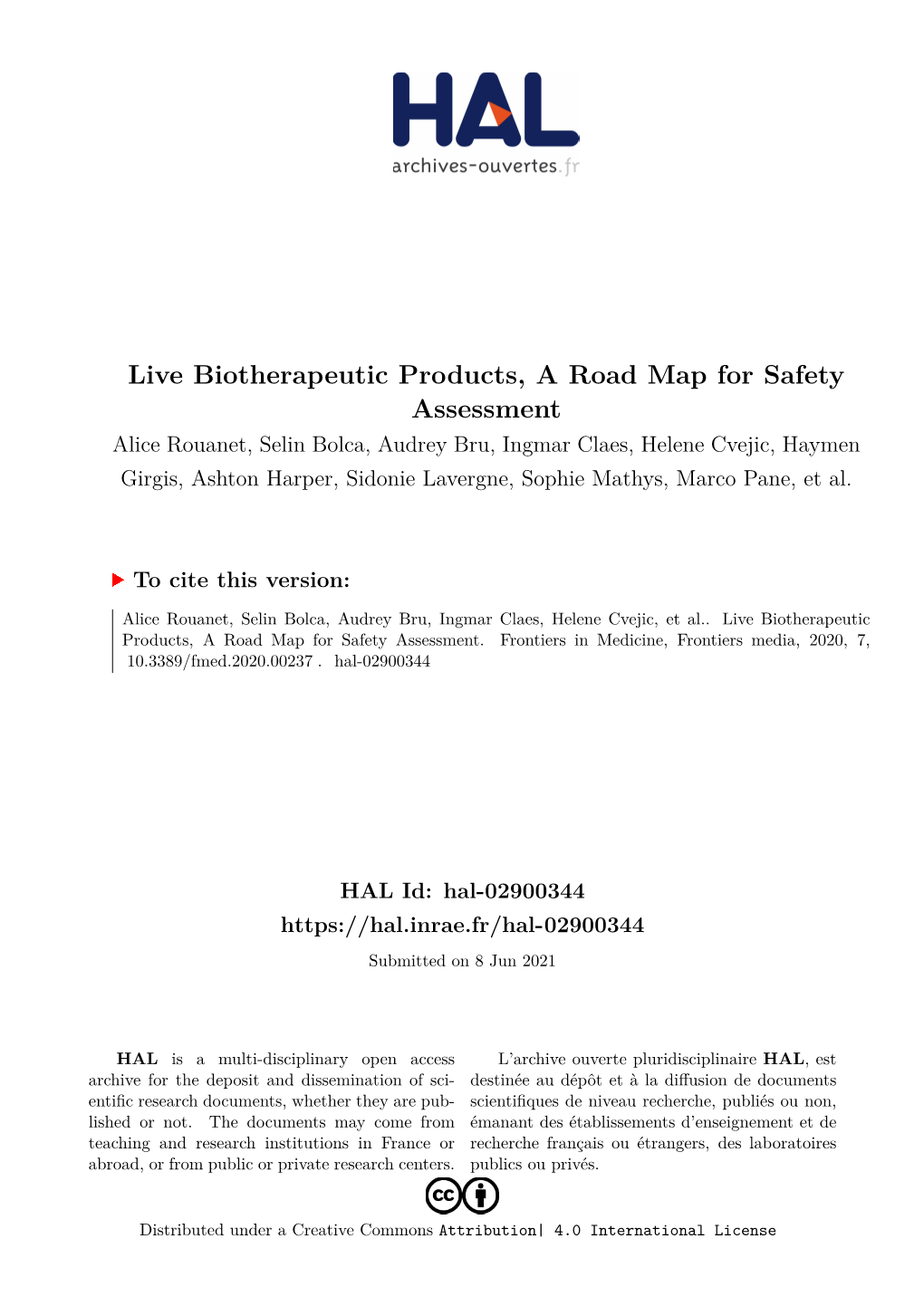 Live Biotherapeutic Products, a Road Map for Safety Assessment