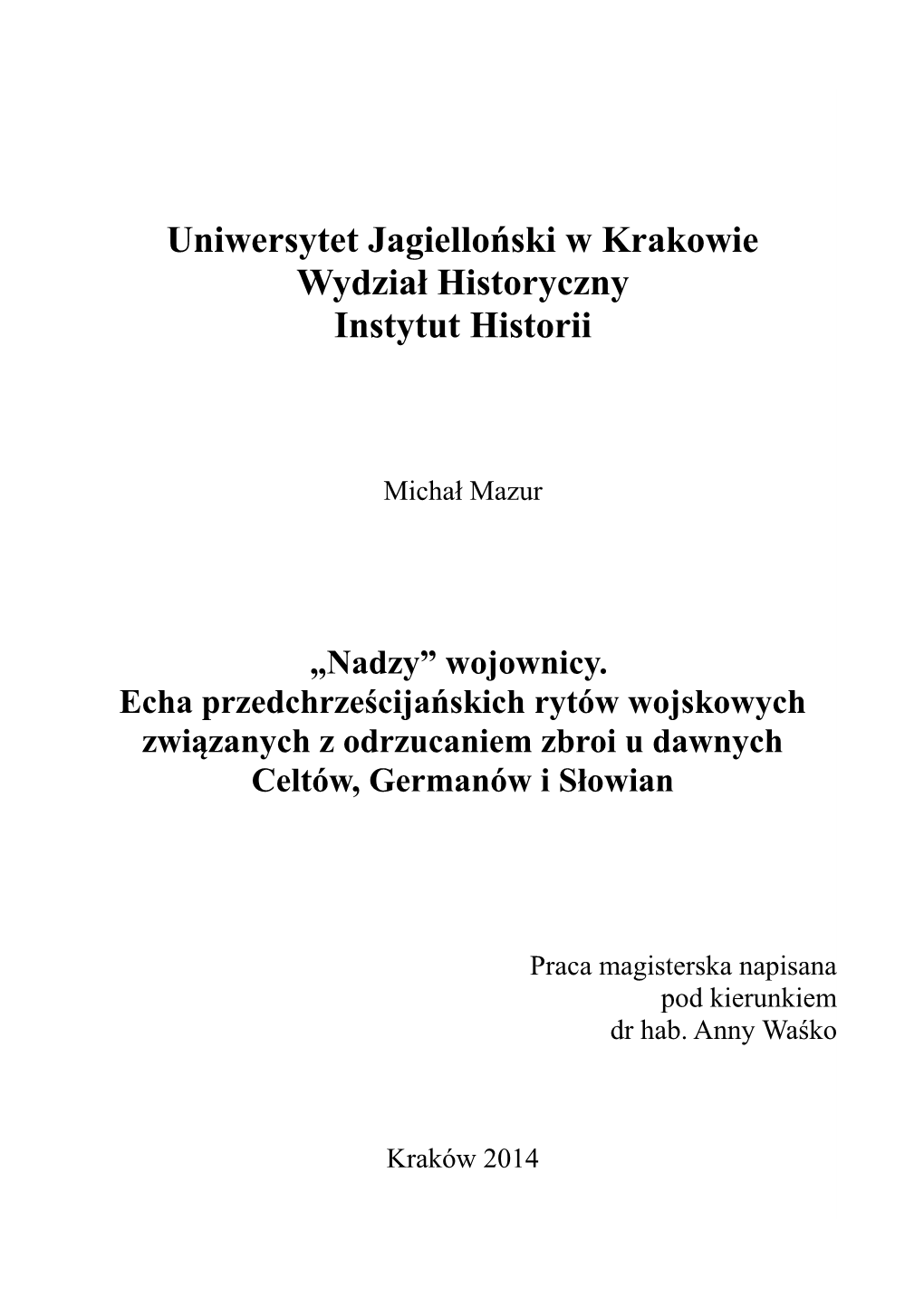 Uniwersytet Jagielloński W Krakowie Wydział Historyczny Instytut Historii