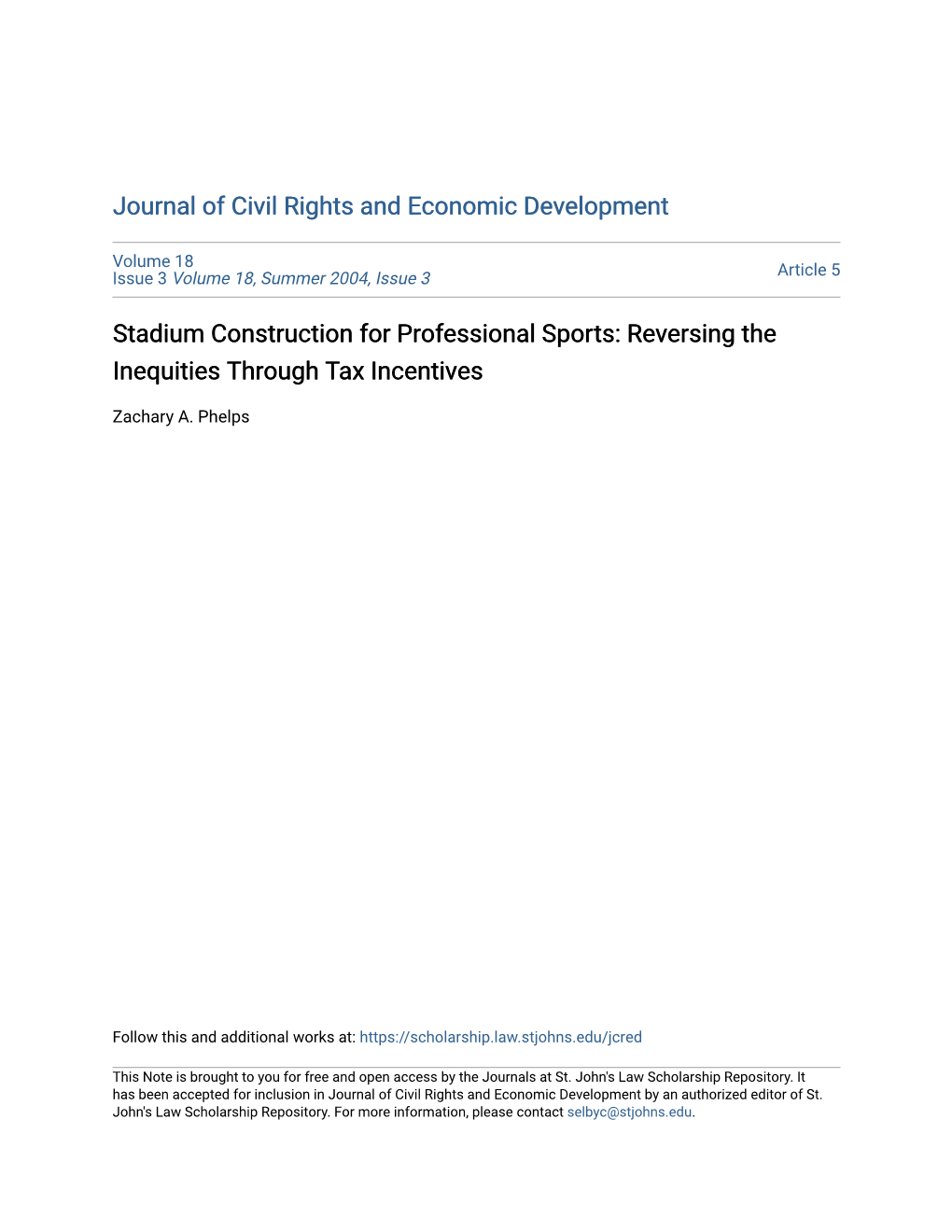 Stadium Construction for Professional Sports: Reversing the Inequities Through Tax Incentives