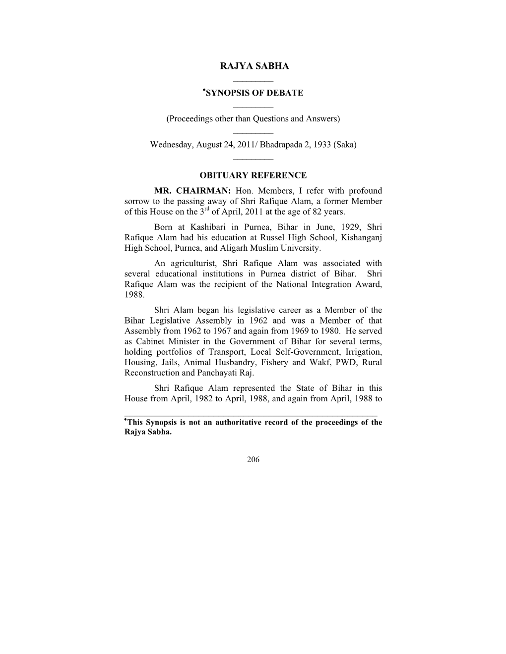 RAJYA SABHA ______∗SYNOPSIS of DEBATE ______(Proceedings Other Than Questions and Answers) ______Wednesday, August 24, 2011/ Bhadrapada 2, 1933 (Saka) ______