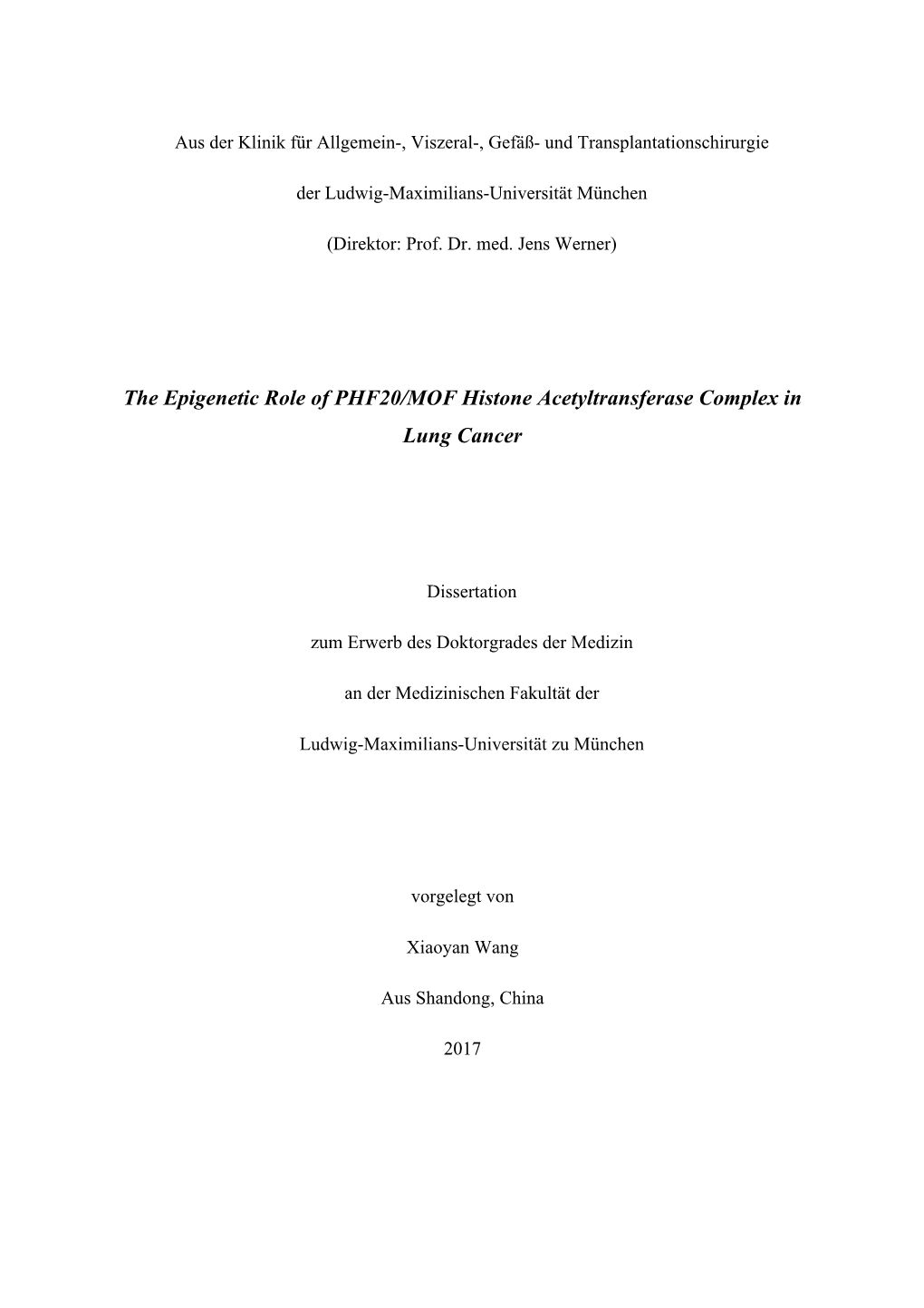 The Epigenetic Role of PHF20/MOF Histone Acetyltransferase Complex in Lung Cancer