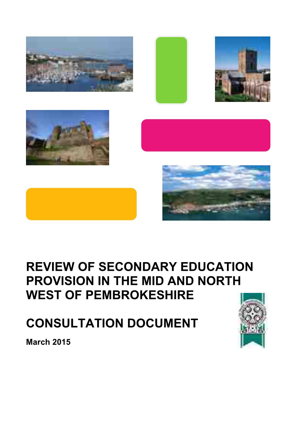 Review of Secondary Education Provision in the Mid and North West of Pembrokeshire
