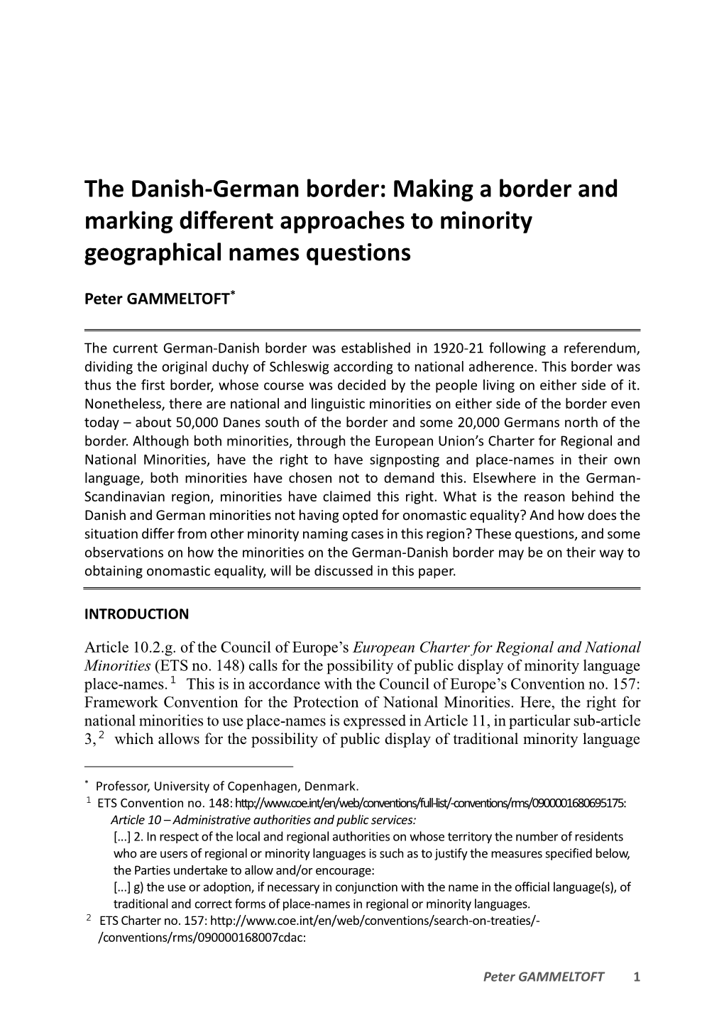 The Danish-German Border: Making a Border and Marking Different Approaches to Minority Geographical Names Questions