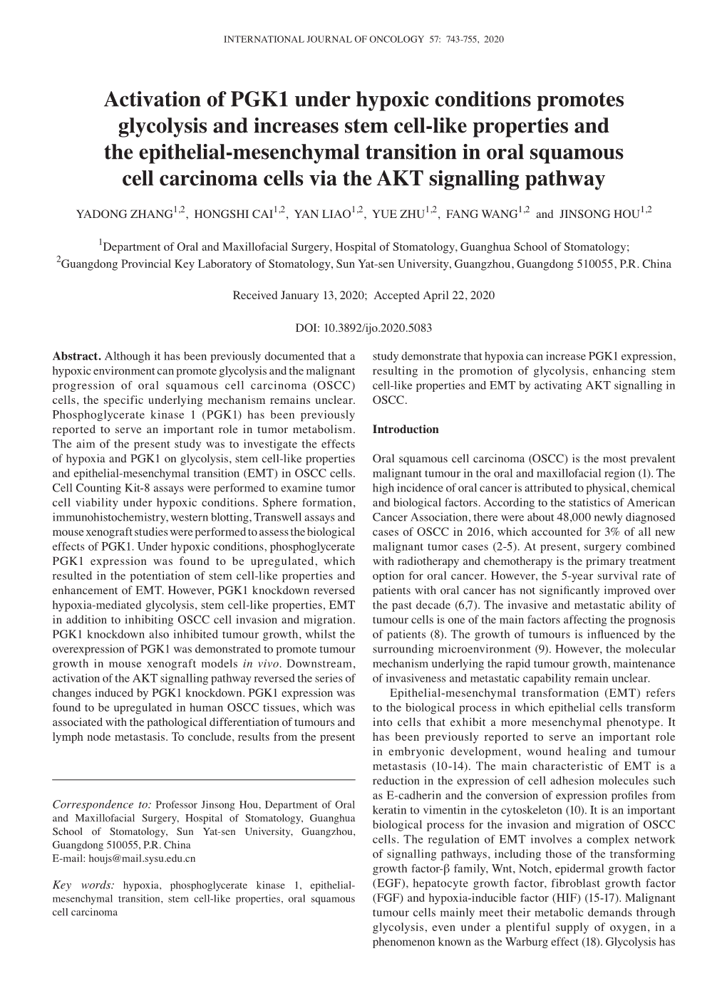 Activation of PGK1 Under Hypoxic Conditions Promotes Glycolysis and Increases Stem Cell‑Like Properties and the Epithelial‑M