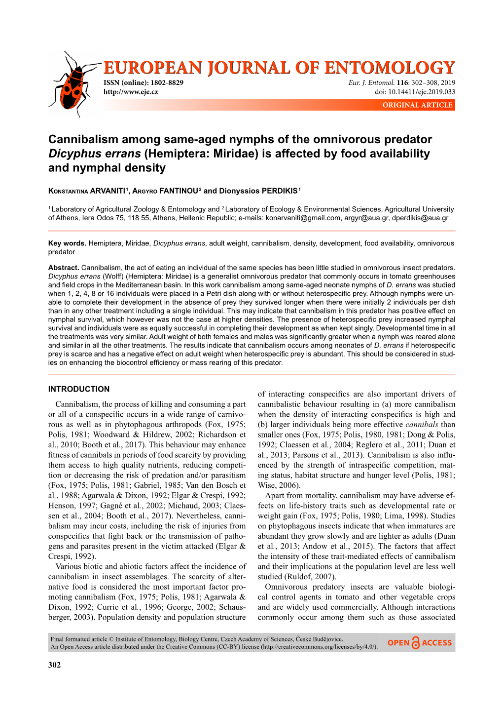 Cannibalism Among Same-Aged Nymphs of the Omnivorous Predator Dicyphus Errans (Hemiptera: Miridae) Is Affected by Food Availability and Nymphal Density