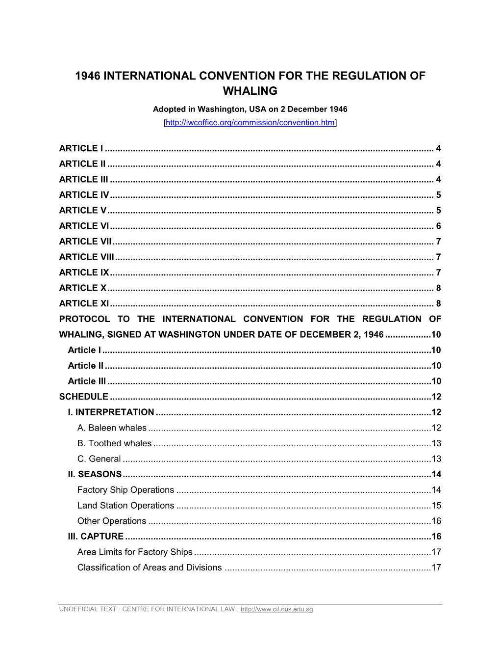 The International Convention for the Regulation of Whaling, Signed at Washington Under Date of December 2, 1946