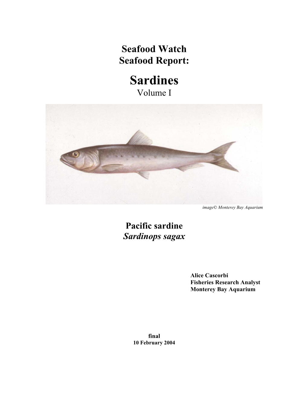 Seafood Watch Report on the Pacific Sardine