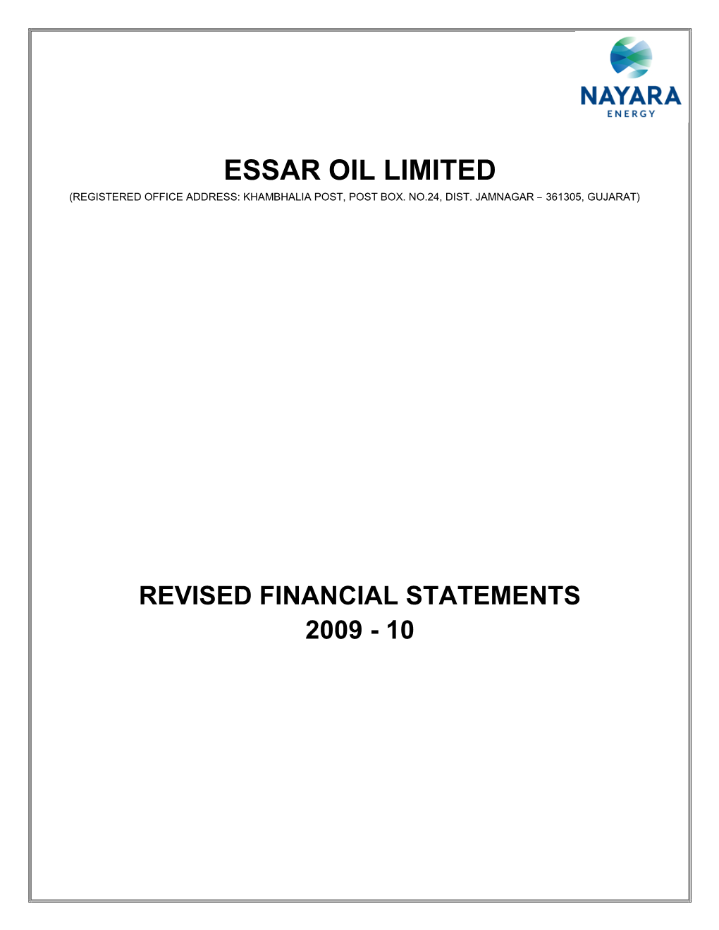 Essar Oil Limited (Registered Office Address: Khambhalia Post, Post Box