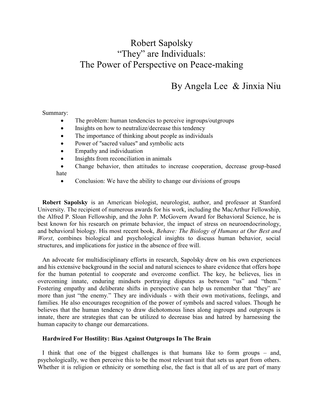 Robert Sapolsky “They” Are Individuals: the Power of Perspective on Peace-Making