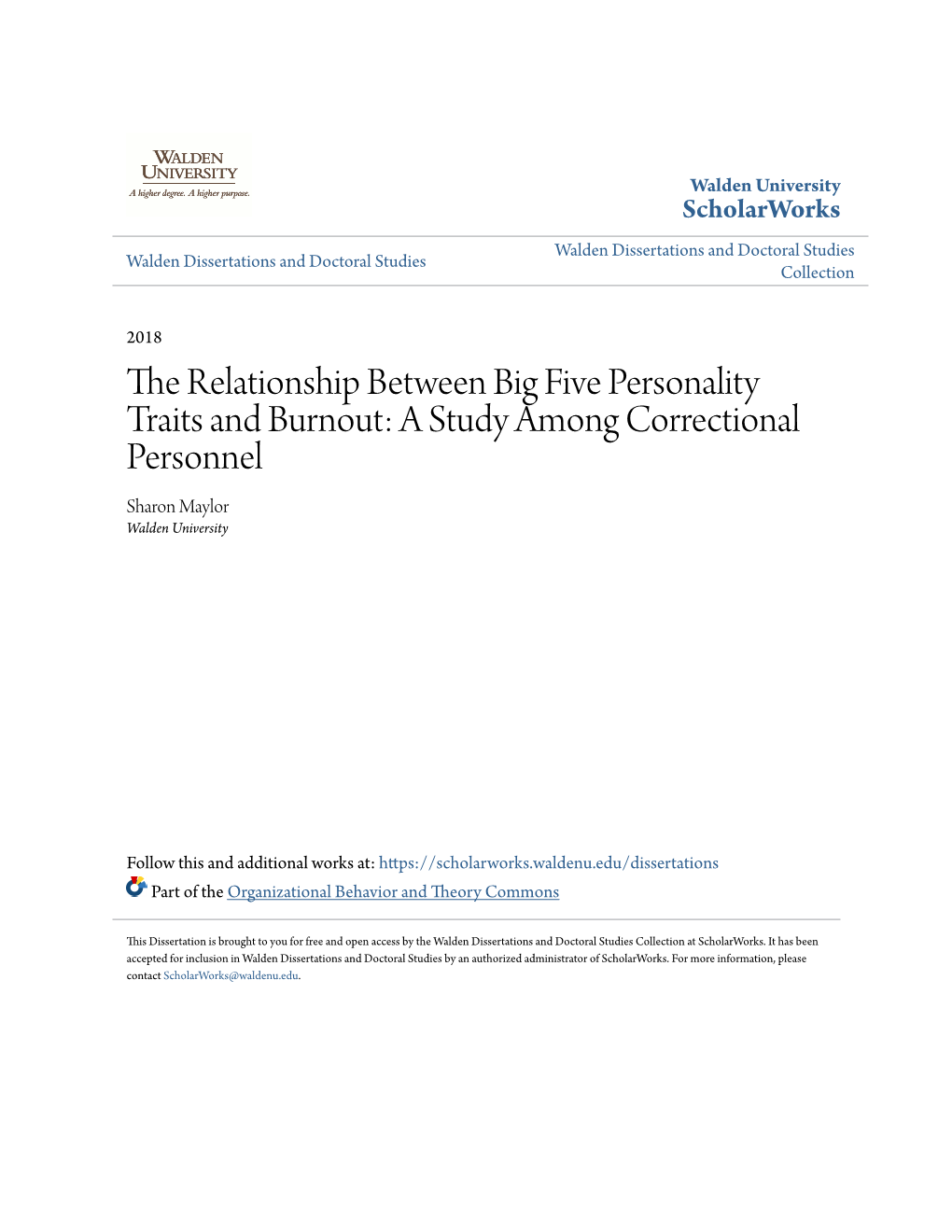 The Relationship Between Big Five Personality Traits and Burnout: a Study Among Correctional Personnel Sharon Maylor Walden University