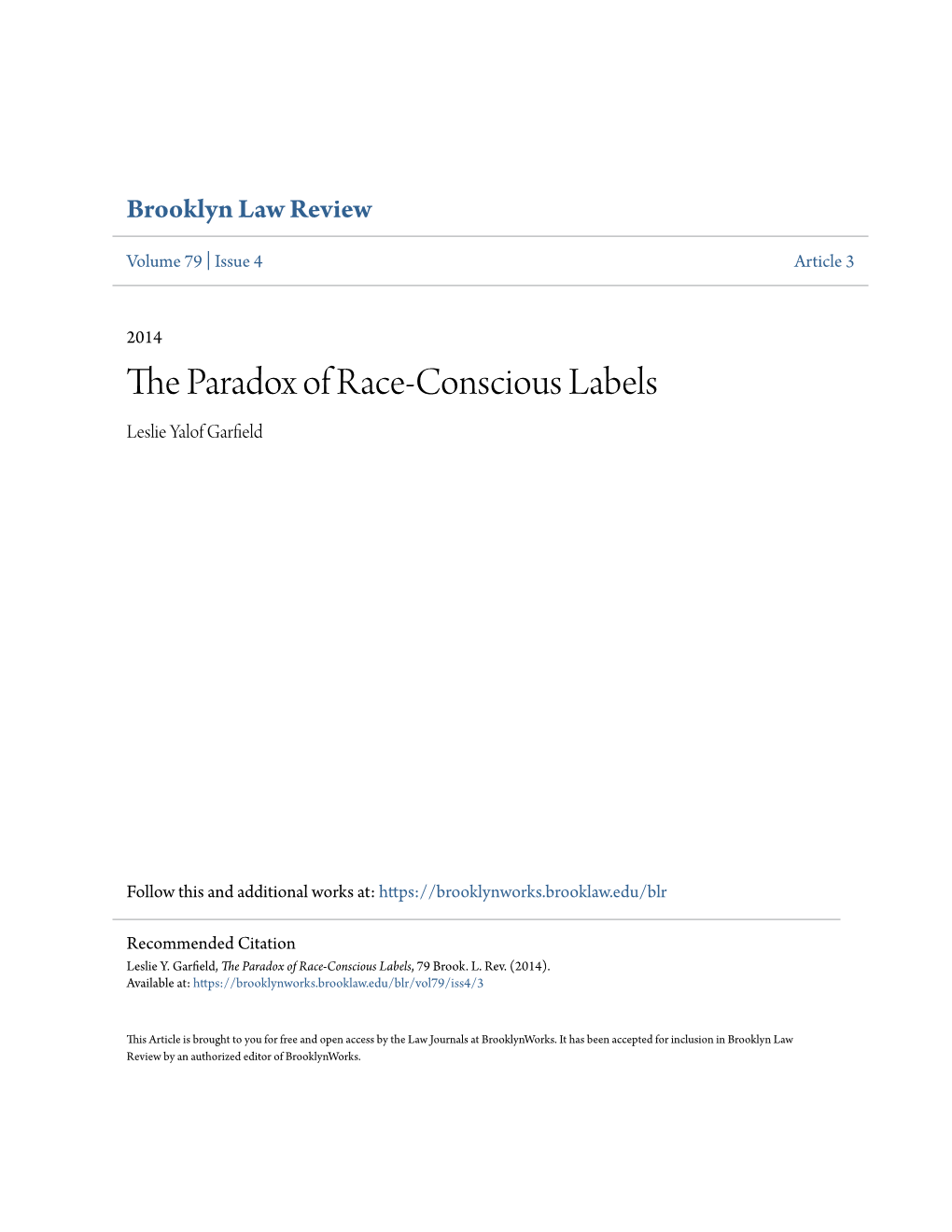 The Paradox of Race-Conscious Labels, 79 Brook