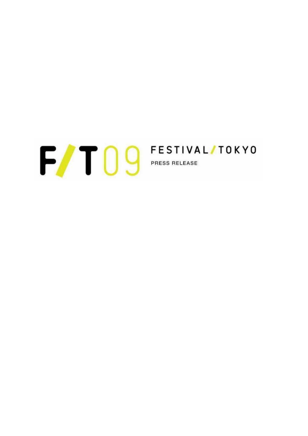 Festival/Tokyo Press Release