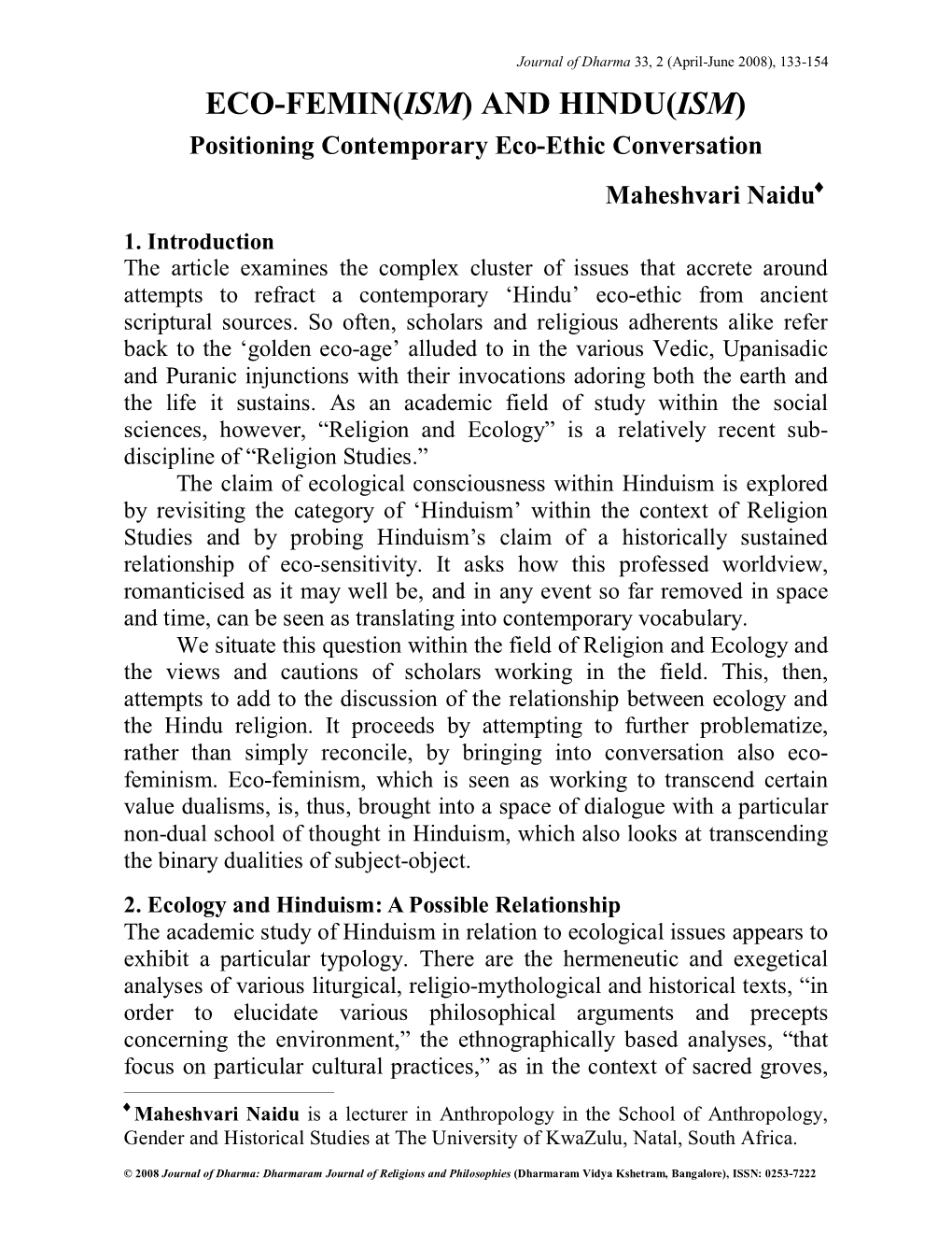 AND HINDU(ISM) Positioning Contemporary Eco-Ethic Conversation Maheshvari Naidu 1