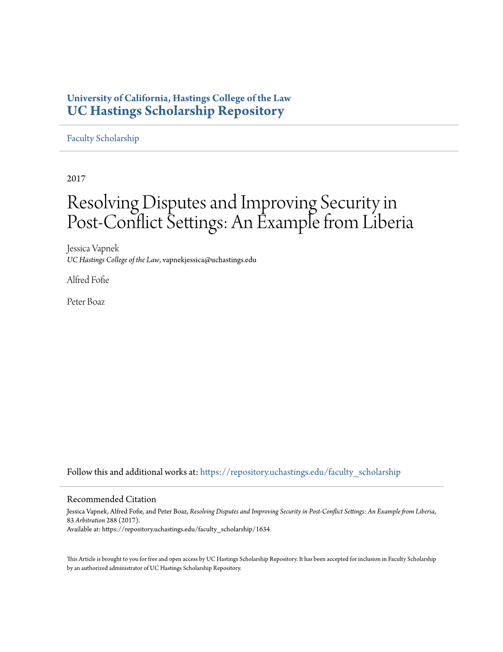 Resolving Disputes and Improving Security in Post-Conflict Settings
