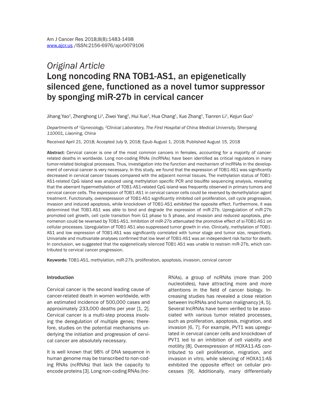 Original Article Long Noncoding RNA TOB1-AS1, an Epigenetically Silenced Gene, Functioned As a Novel Tumor Suppressor by Sponging Mir-27B in Cervical Cancer