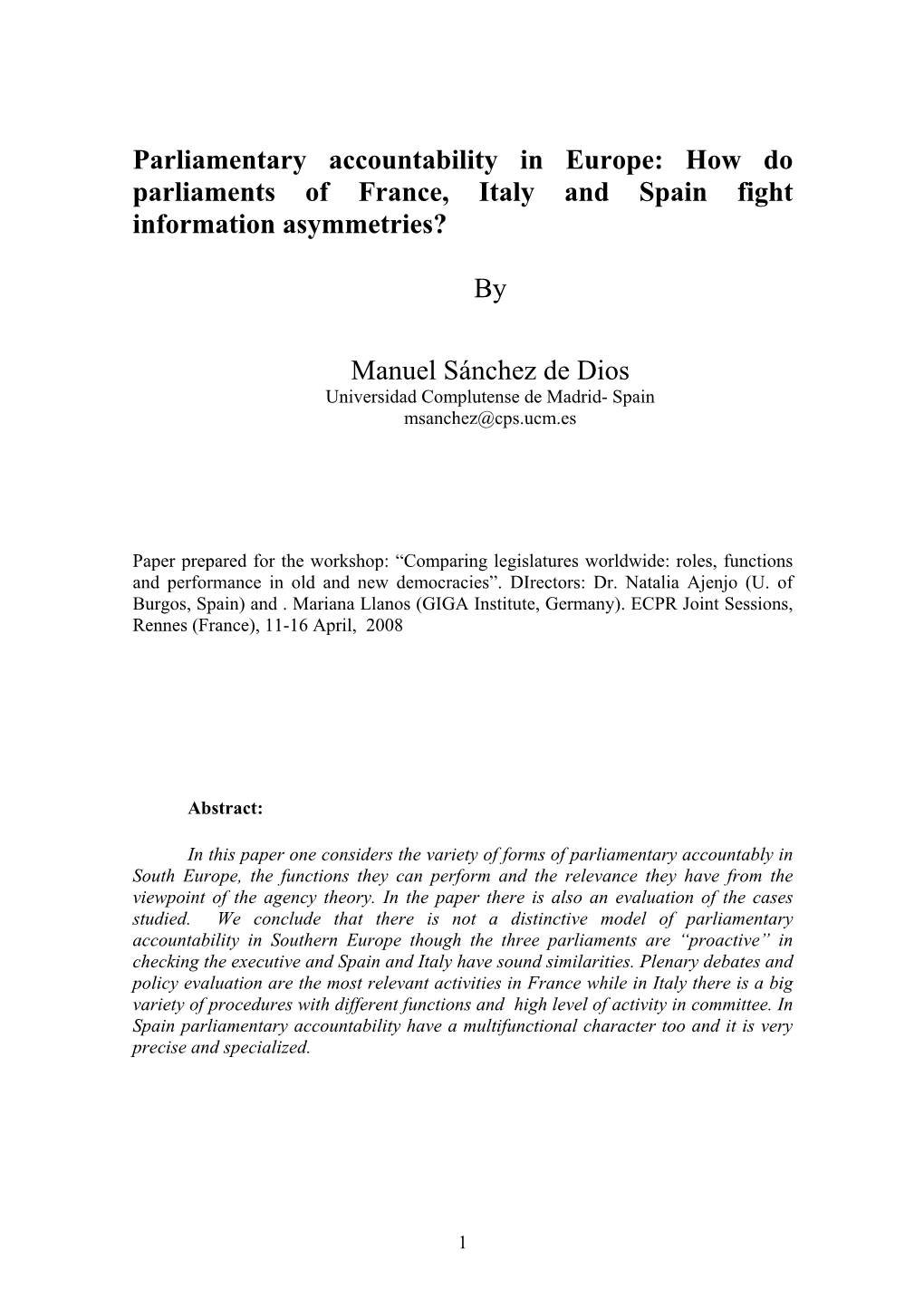 How Do Parliaments of France, Italy and Spain Fight Information Asymmetries?