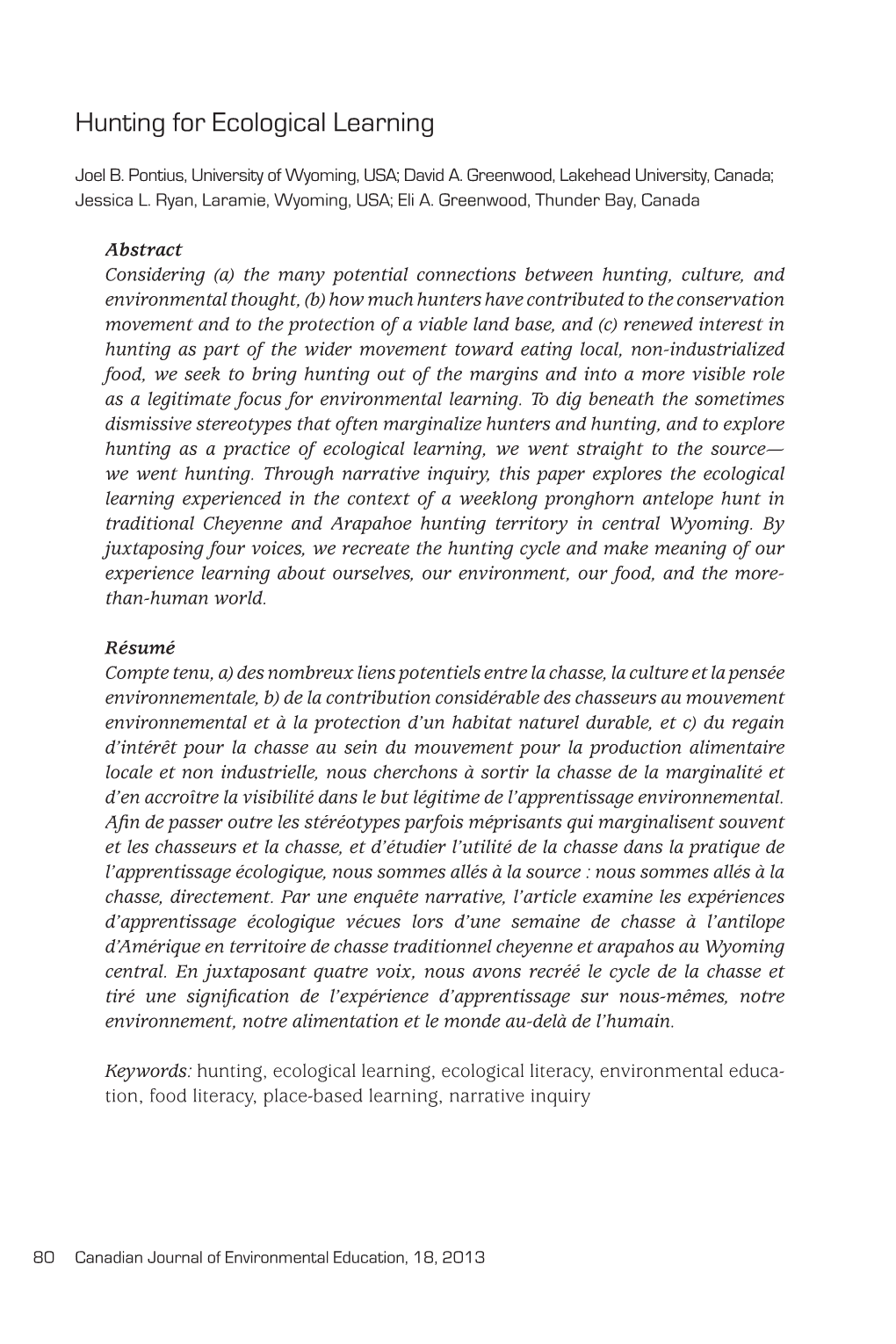 Canadian Journal of Environmental Education, 18, 2013 Hunting for Ecological Learning