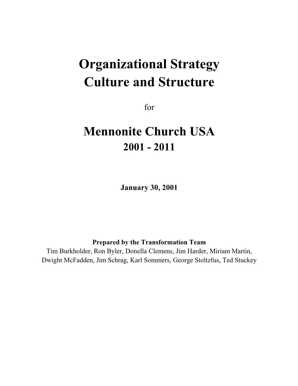Organizational Strategy Culture and Structure