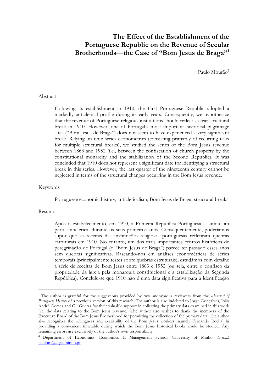 The Effect of the Establishment of the Portuguese Republic on the Revenue of Secular Brotherhoods—The Case of “Bom Jesus De Braga”1