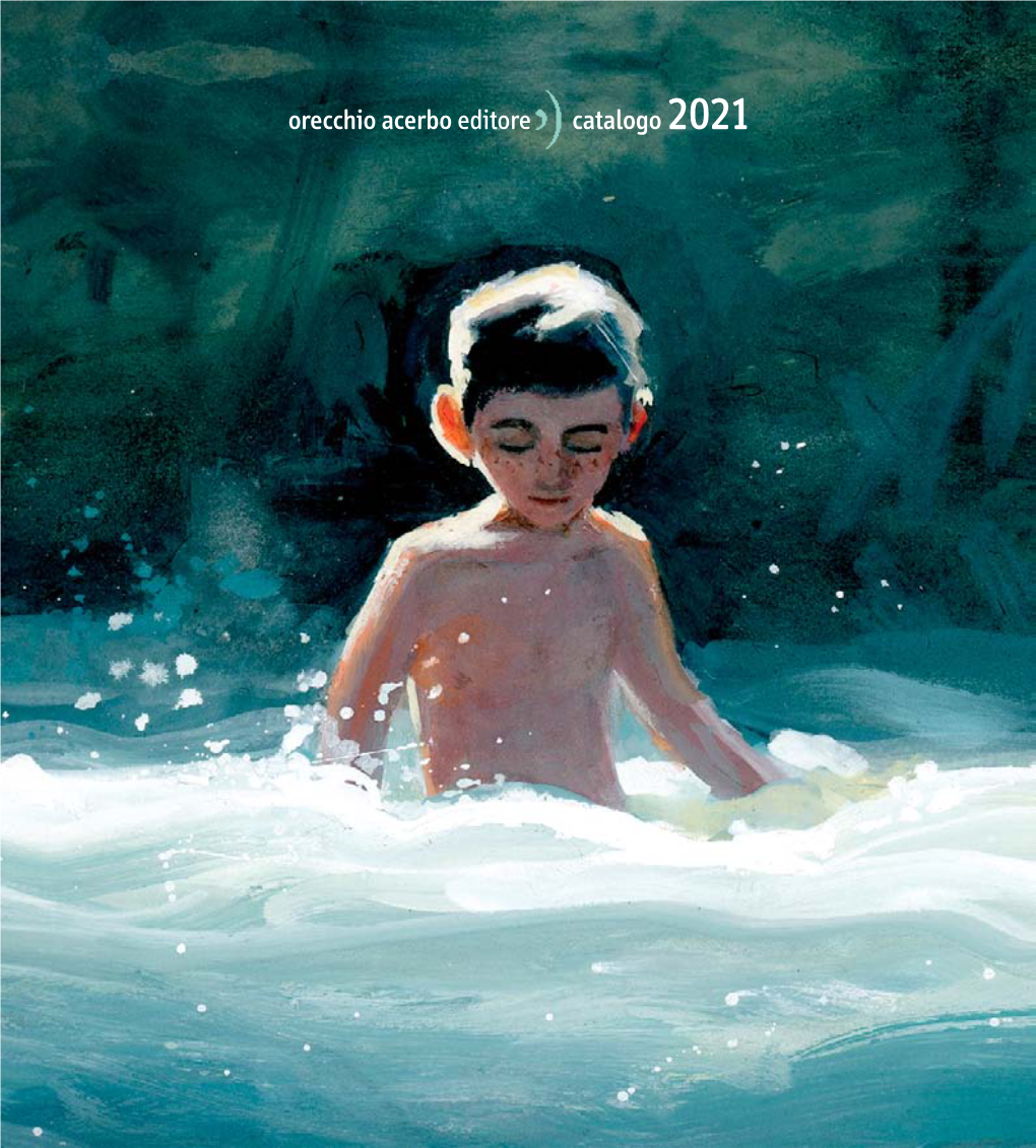 Catalogo 2021 Orecchio Acerbo Editore