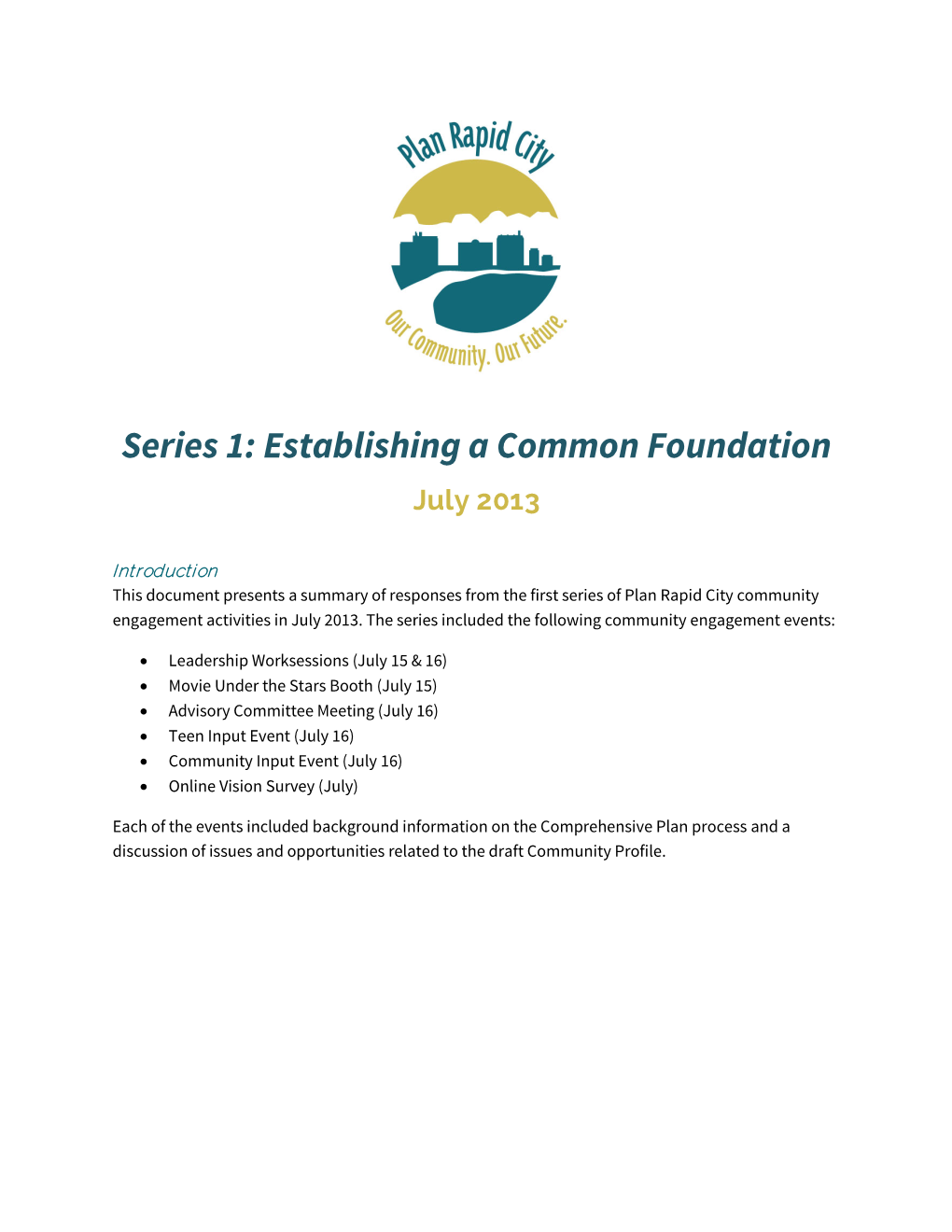 View the Community Input Summary Series 1: Establishing a Common