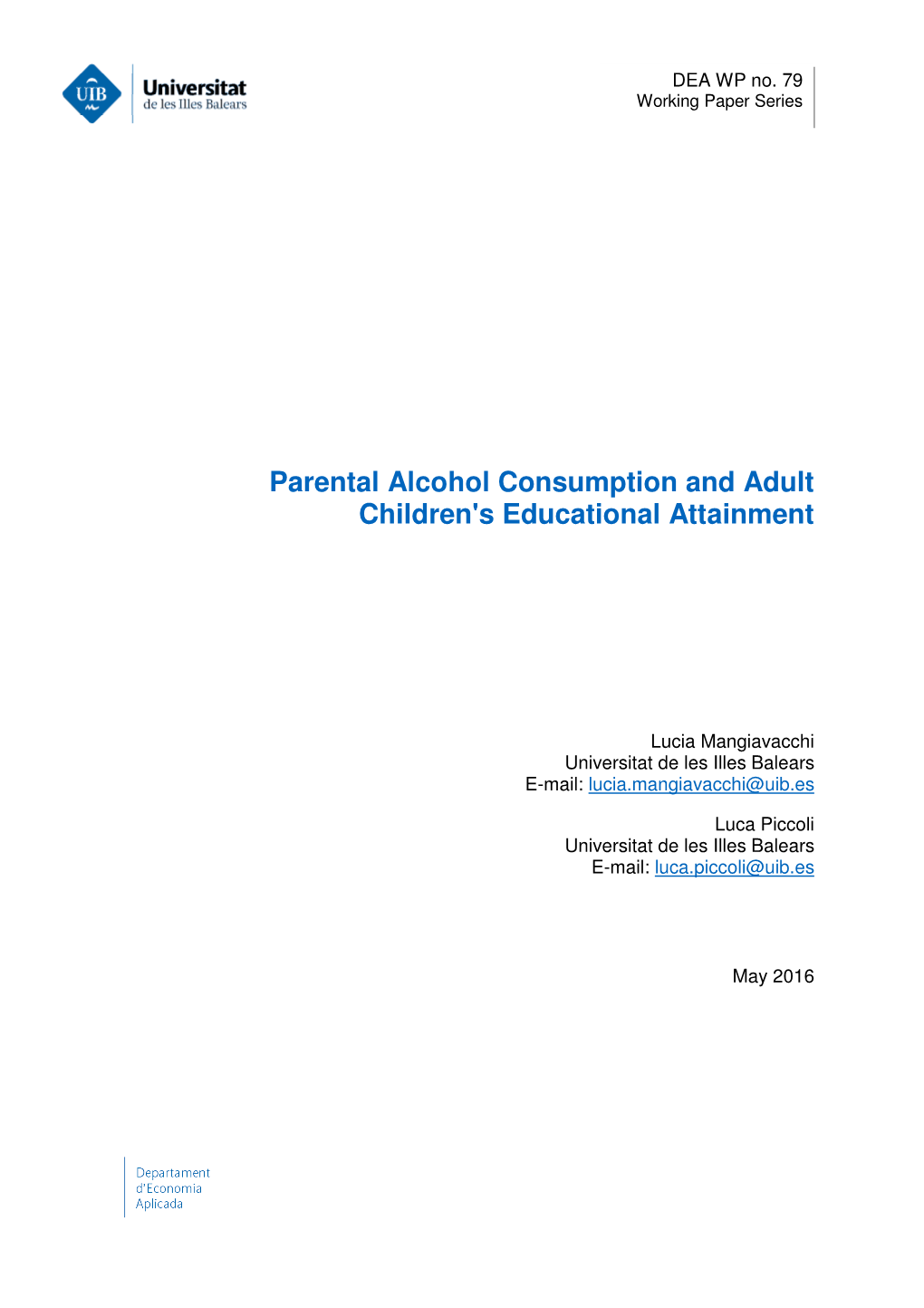 Parental Alcohol Consumption and Adult Children's Educational Attainment