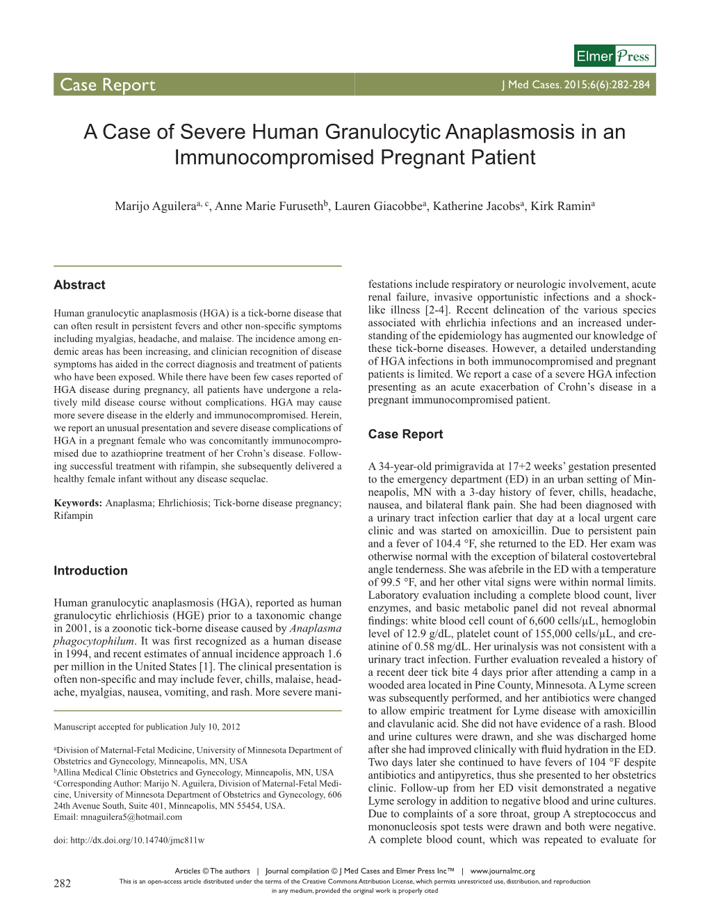 A Case of Severe Human Granulocytic Anaplasmosis in an Immunocompromised Pregnant Patient