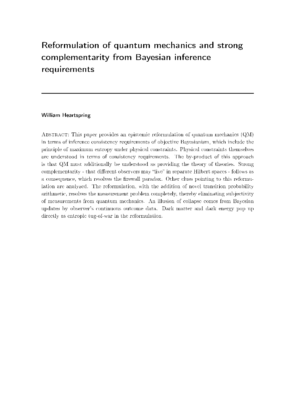 Reformulation of Quantum Mechanics and Strong Complementarity from Bayesian Inference Requirements