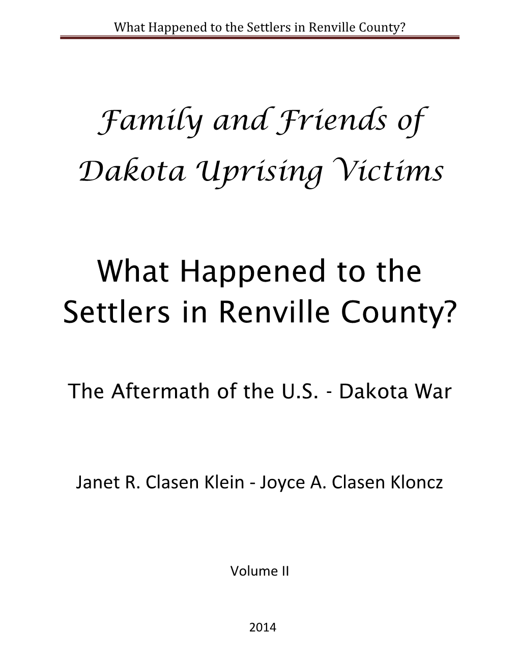 What Happened to the Settlers in Renville County?