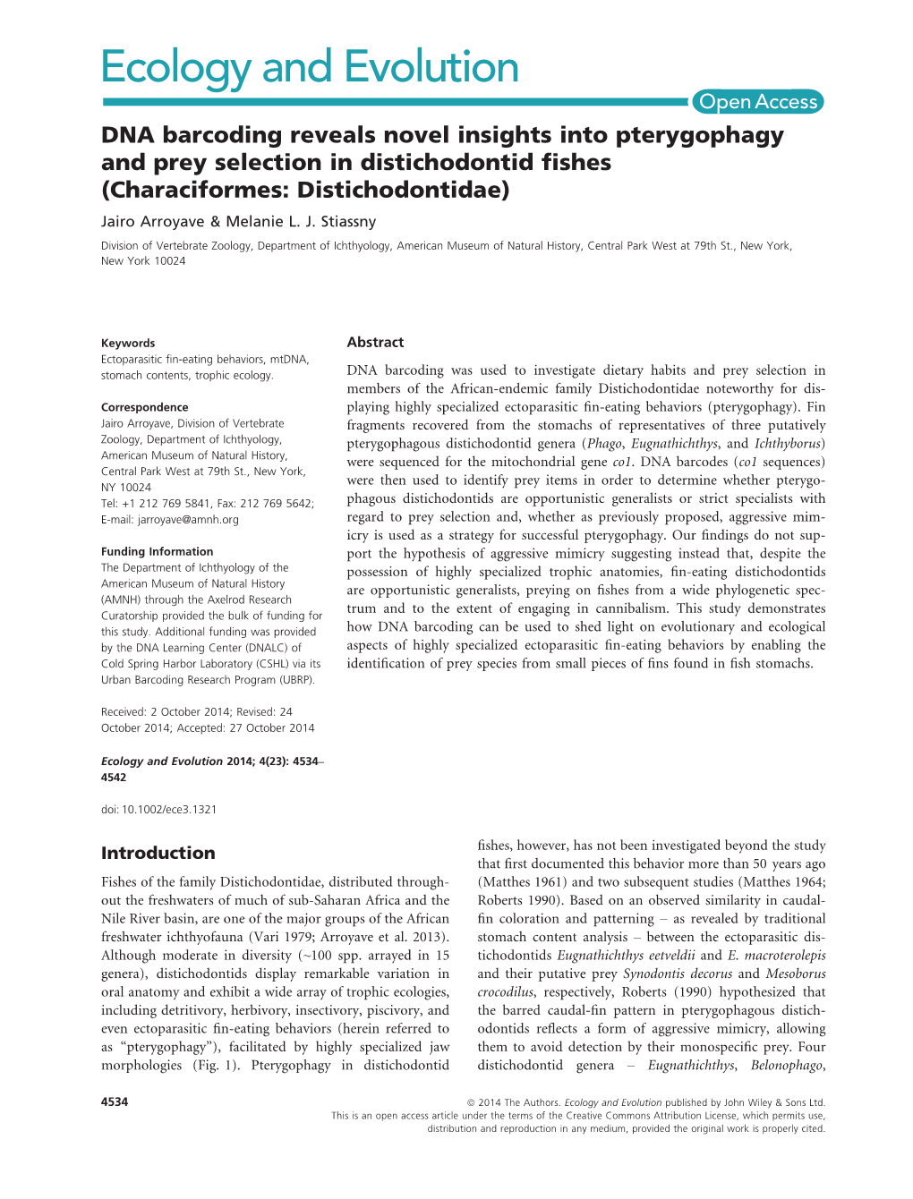 DNA Barcoding Reveals Novel Insights Into Pterygophagy and Prey Selection in Distichodontid ﬁshes (Characiformes: Distichodontidae) Jairo Arroyave & Melanie L