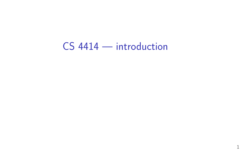 CS 4414 — Introduction