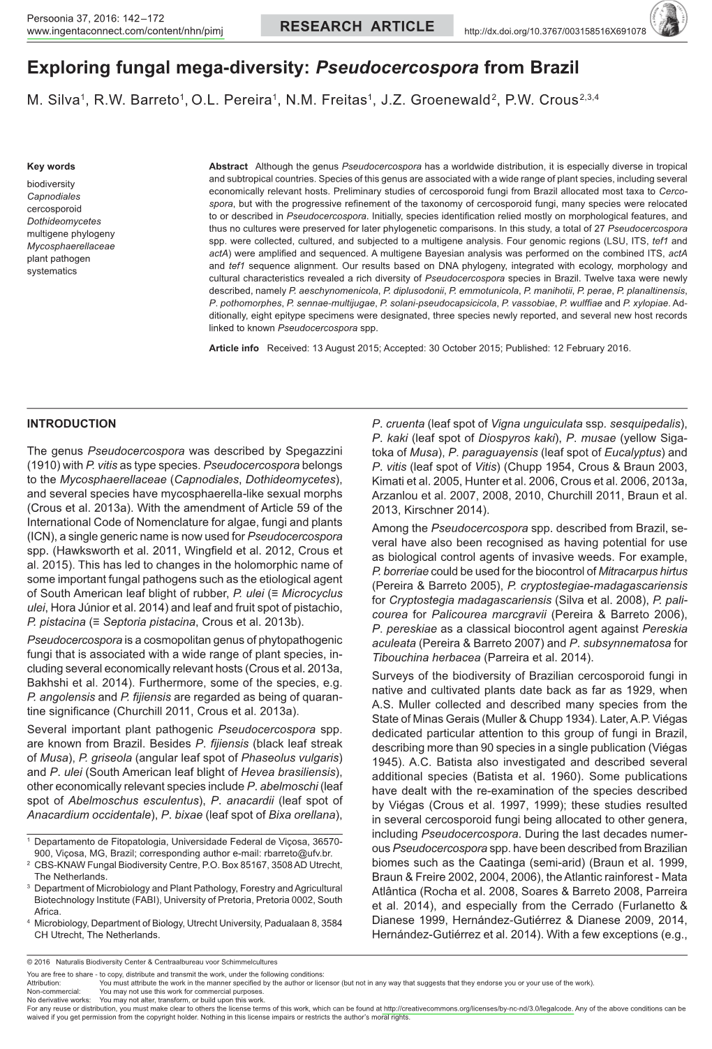 Exploring Fungal Mega-Diversity: &lt;I&gt;Pseudocercospora&lt;/I&gt; from Brazil