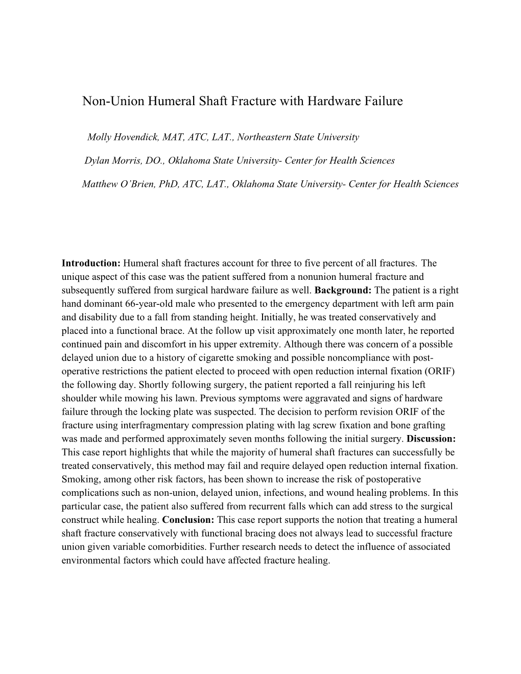 Non-Union Humeral Shaft Fracture with Hardware Failure