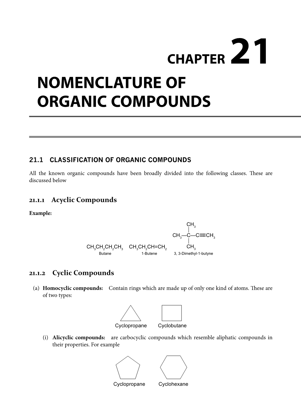 Nomenclature of Organic Compounds Consists of the Following Two Systems