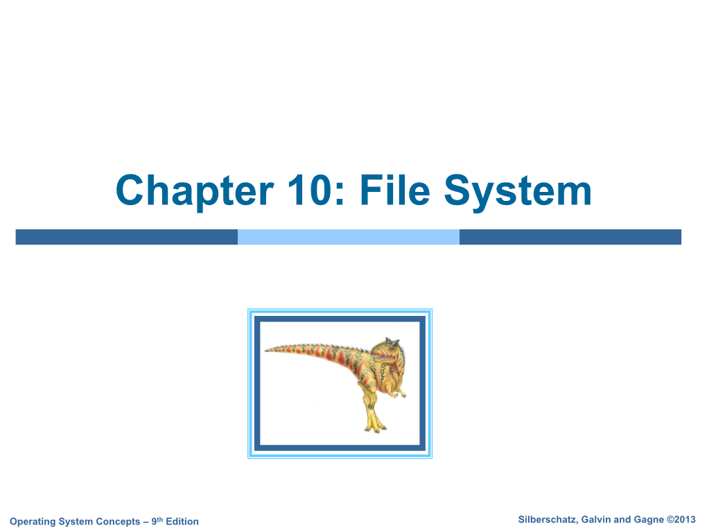 Chapter 10: File System