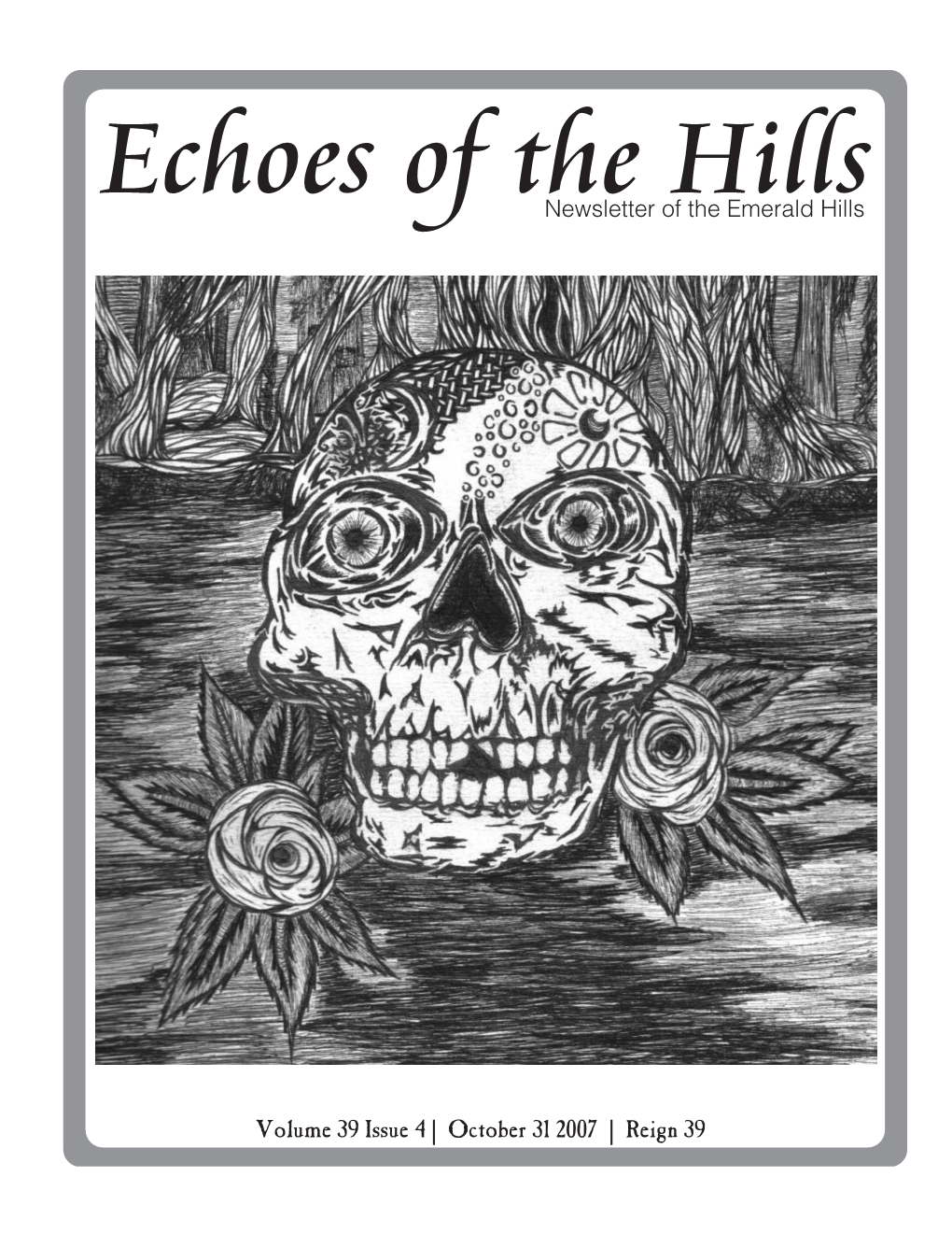 Reign 39 Index - Credits Echoes of the Hills | V.39.I.4 | October 31