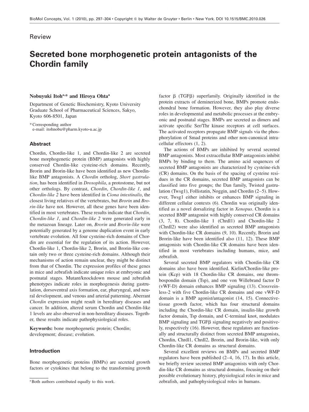 Secreted Bone Morphogenetic Protein Antagonists of the Chordin Family