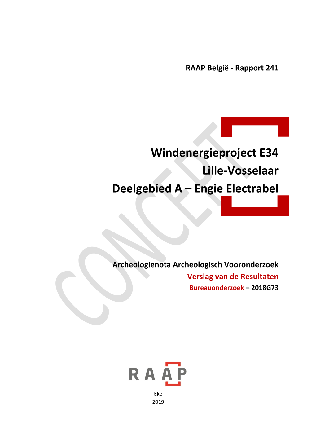 Windenergieproject E34 Lille-Vosselaar Deelgebied a – Engie Electrabel