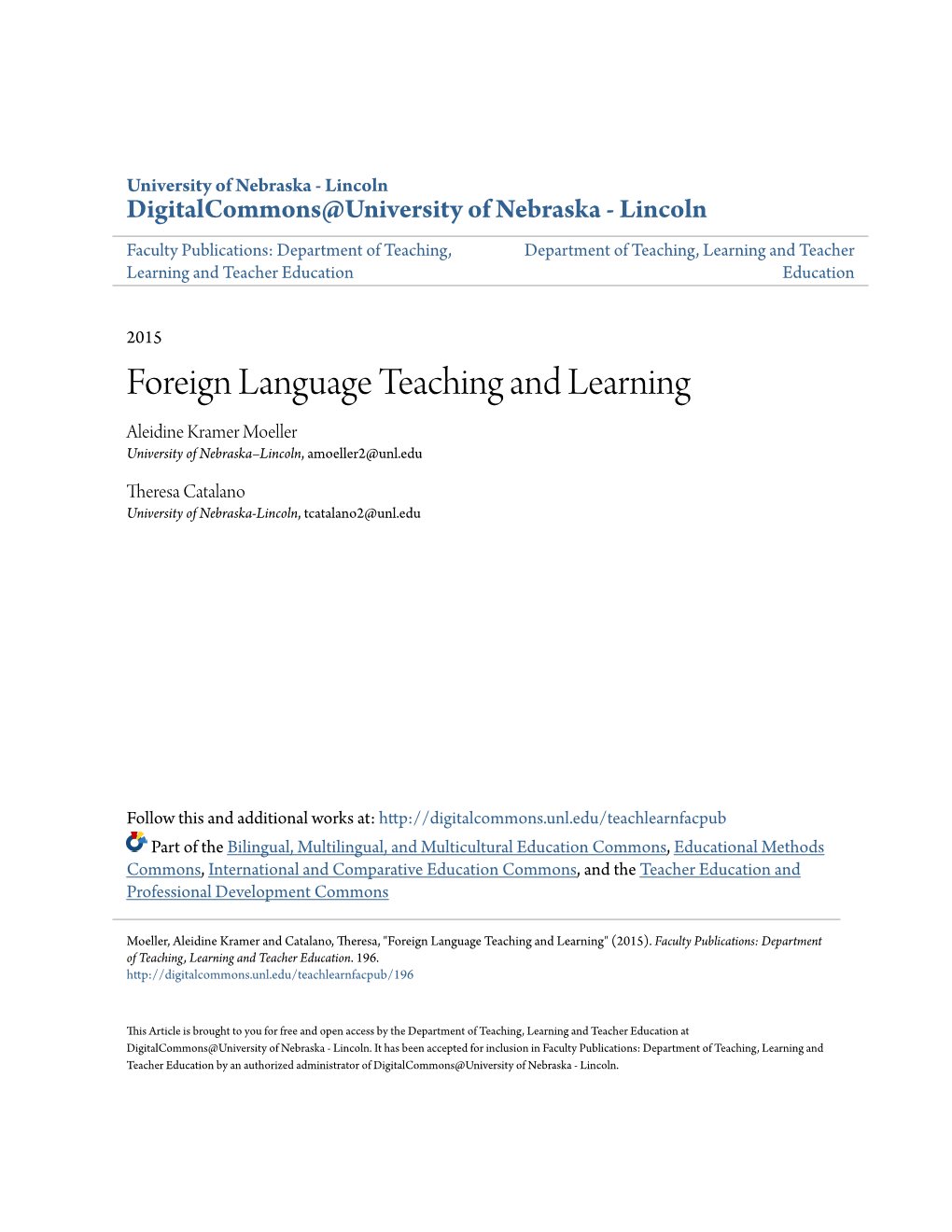 Foreign Language Teaching and Learning Aleidine Kramer Moeller University of Nebraska–Lincoln, Amoeller2@Unl.Edu