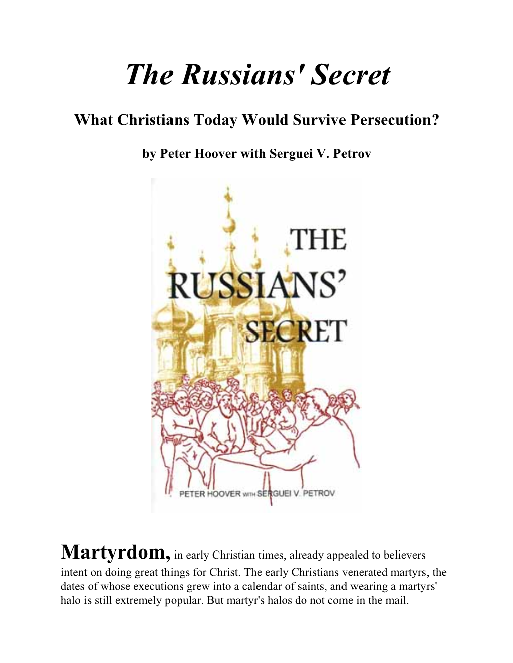 The Russians' Secret: What Christians Today Would Survive Persecution?