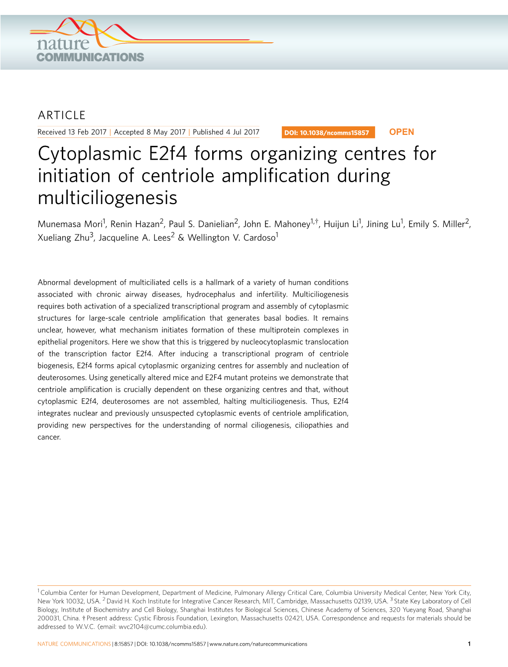 Cytoplasmic E2f4 Forms Organizing Centres for Initiation of Centriole Ampliﬁcation During Multiciliogenesis
