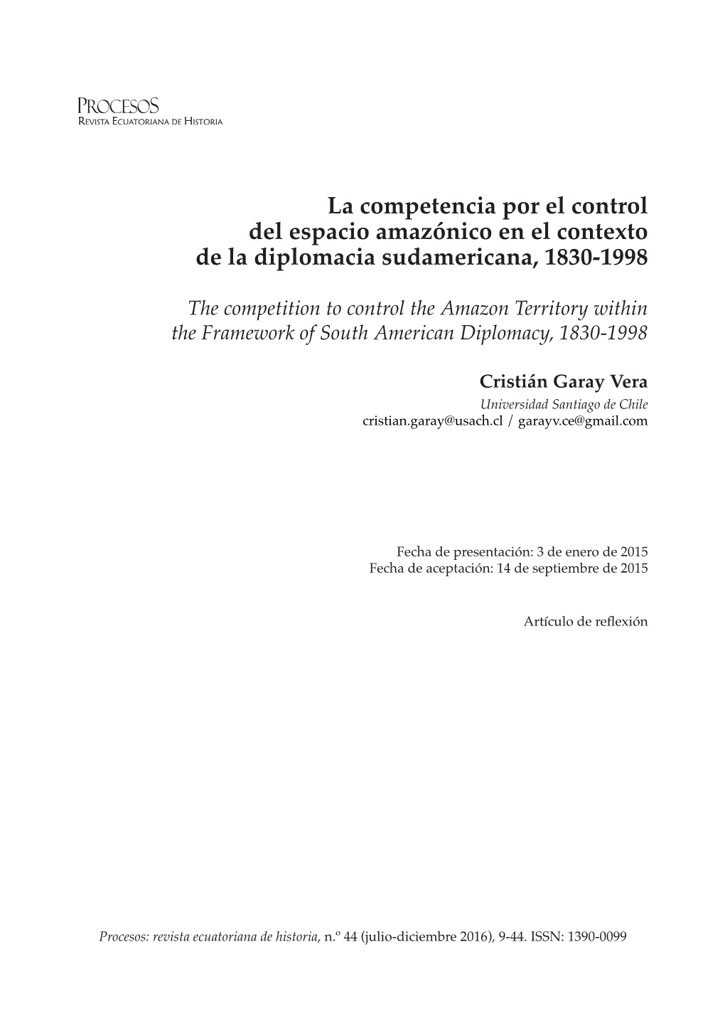 La Competencia Por El Control Del Espacio Amazónico En El Contexto De La Diplomacia Sudamericana, 1830-1998