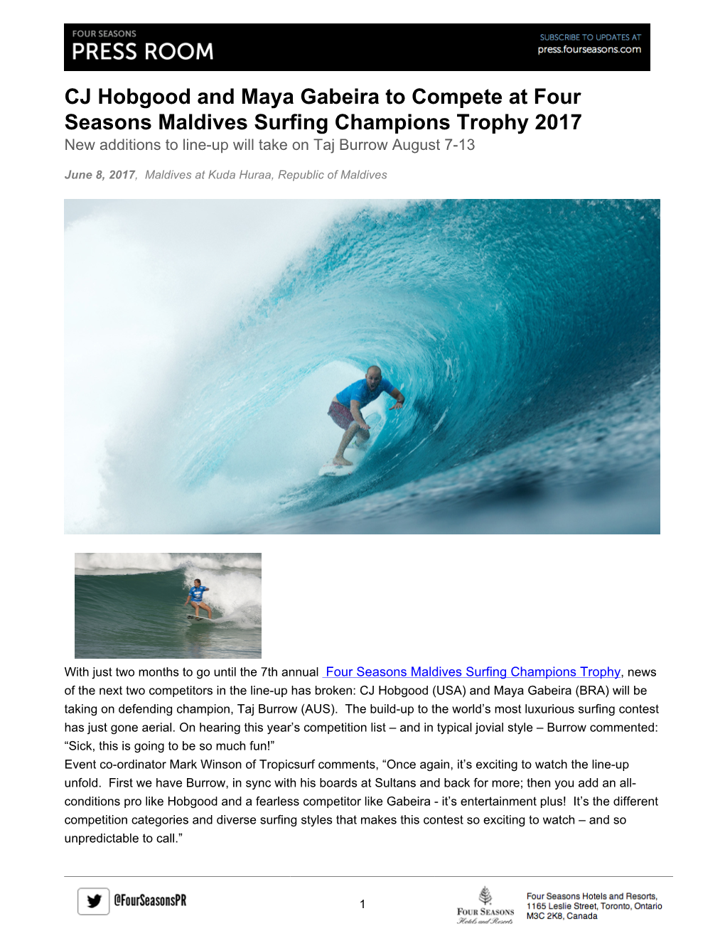 CJ Hobgood and Maya Gabeira to Compete at Four Seasons Maldives Surfing Champions Trophy 2017 New Additions to Line-Up Will Take on Taj Burrow August 7-13