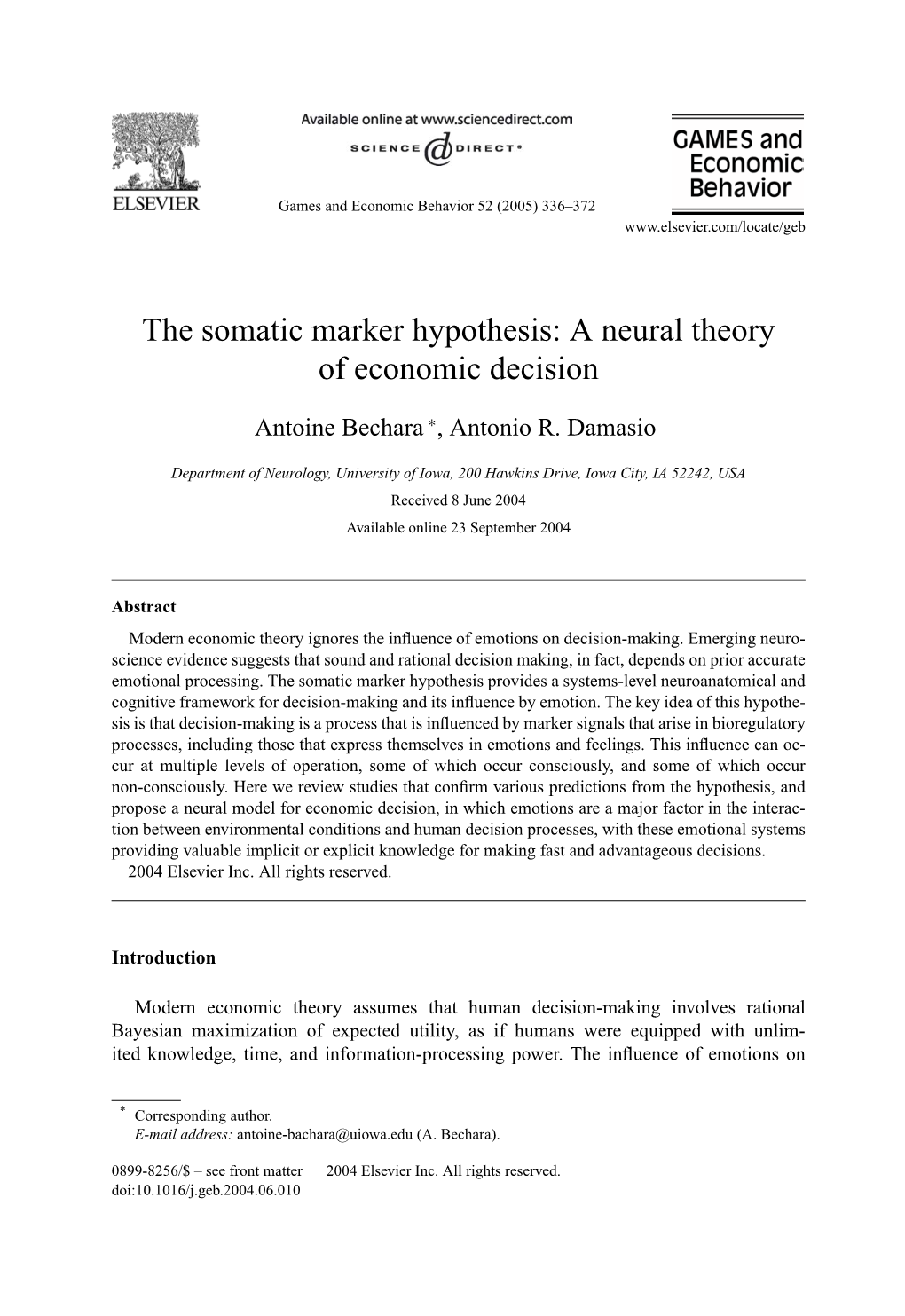 The Somatic Marker Hypothesis: a Neural Theory of Economic Decision