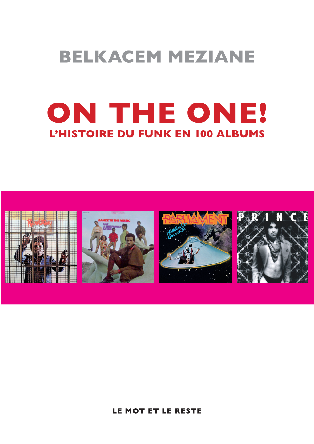 L'histoire DU FUNK EN 100 ALBUMS Juke-Box Qui Diffusent Les Singles De Louis Jordan, Roy Brown Ou Wynonie Harris