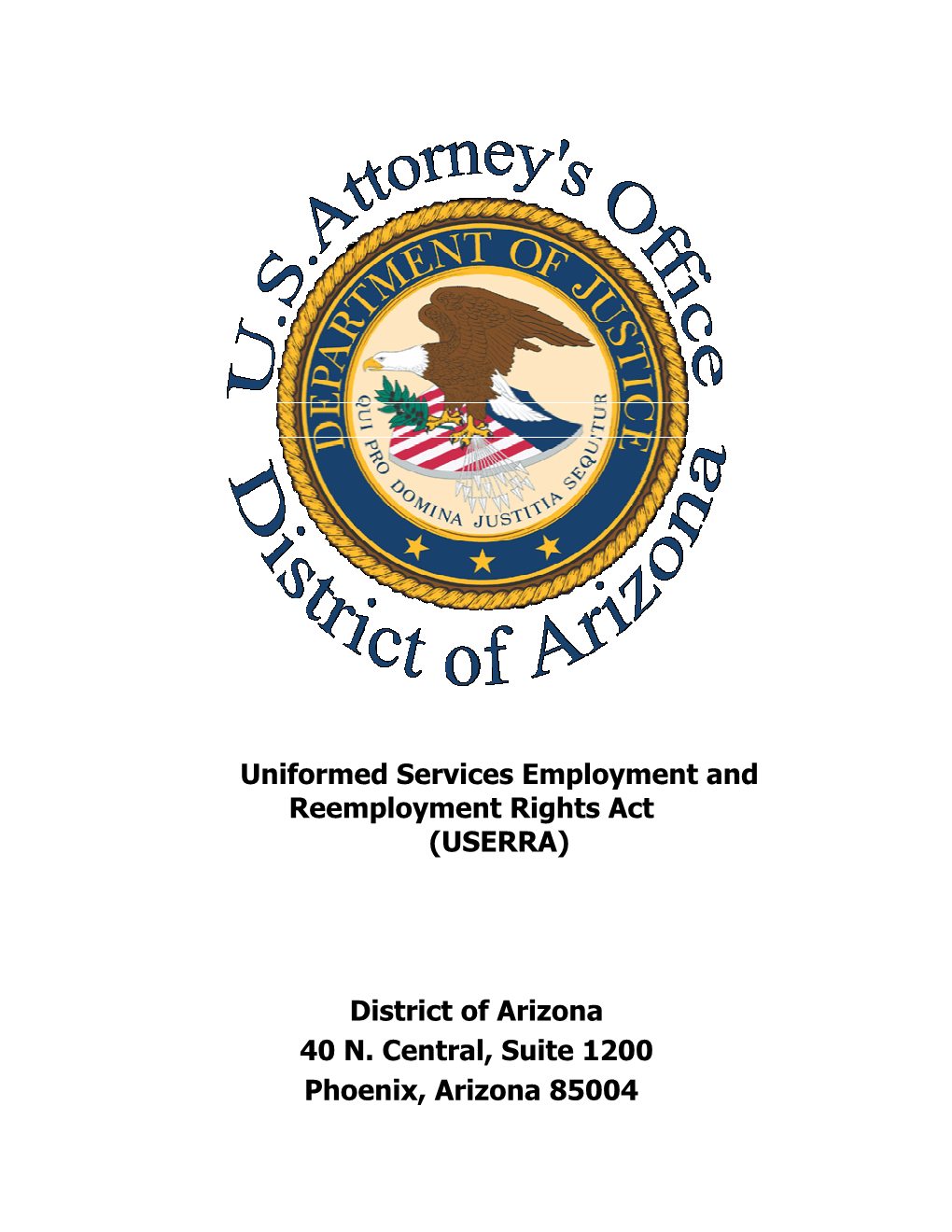 Uniformed Services Employment and Reemployment Rights Act (USERRA)