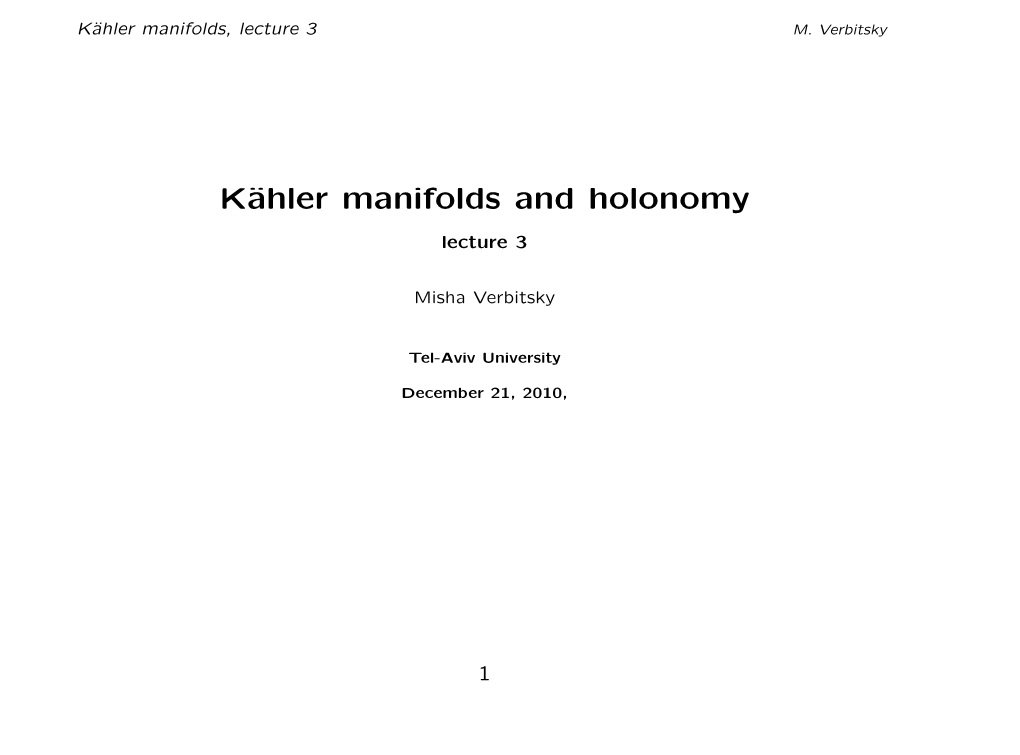 Kähler Manifolds and Holonomy