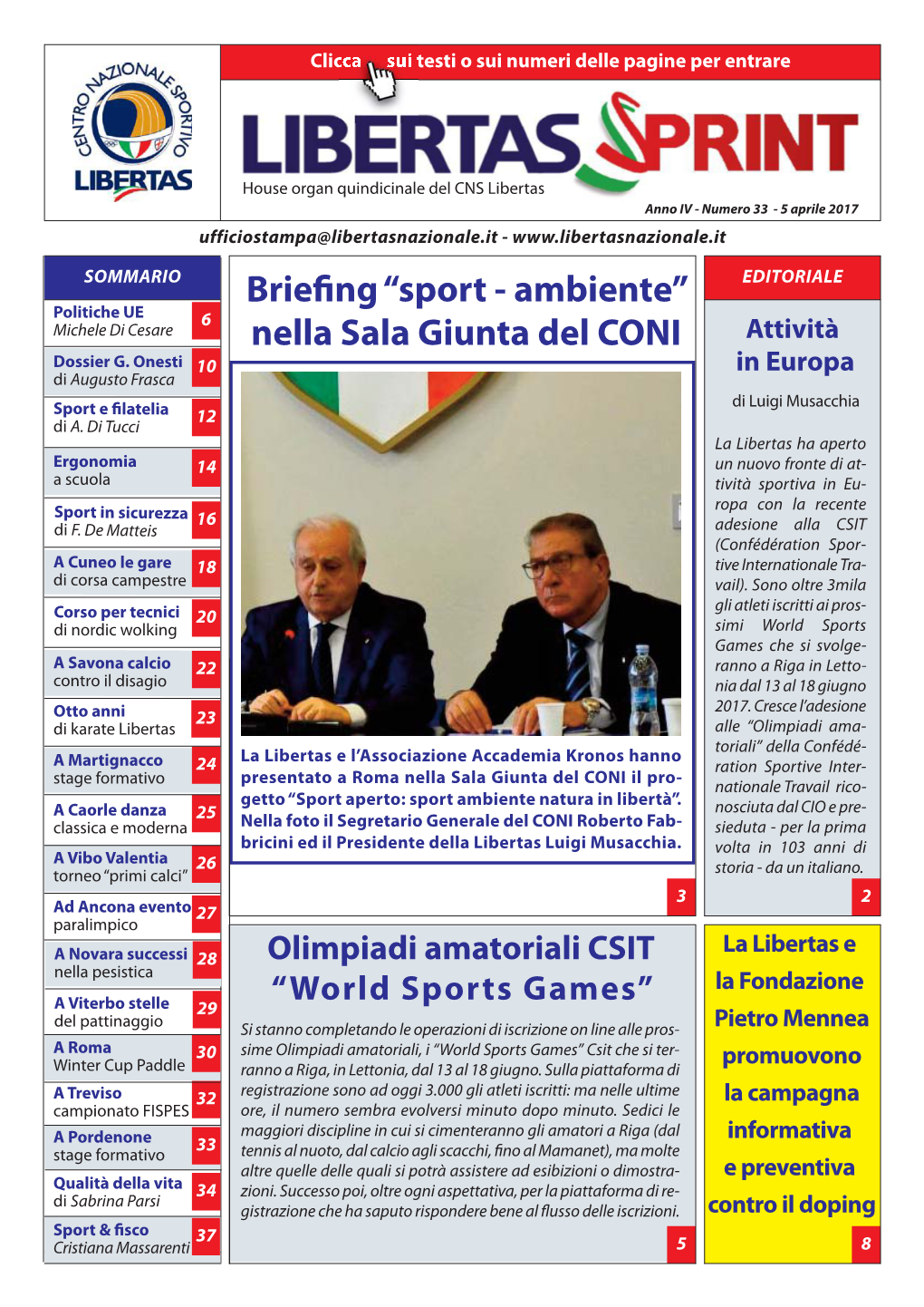 Briefing “Sport - Ambiente” EDITORIALE Politiche UE 6 Michele Di Cesare Nella Sala Giunta Del CONI Attività Dossier G