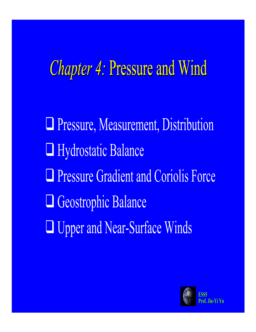 Chapter 4: Pressure and Wind